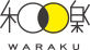 和楽　WARAKU